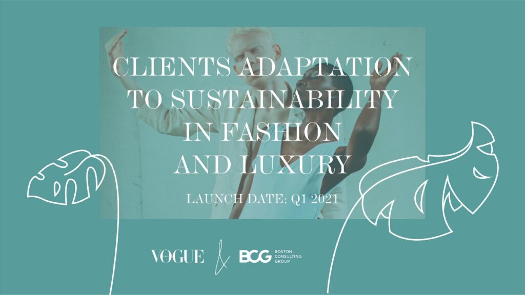 Vogue BCG – Clients adaptation to sustainability in Fashion and Luxury_Production