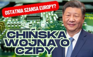 chiny mogą odebrać zachodowi prymat w półprzewodnikach