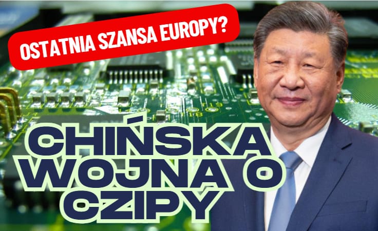 „Chińczycy w niedługim czasie mogą podważyć hegemonię Zachodu w półprzewodnikach”. Co możemy zrobić, żeby temu zapobiec?