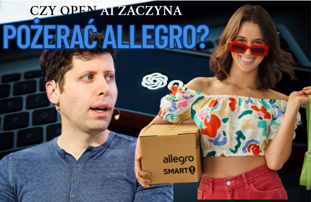 OpenAI chce przejąć nasze zakupy. Co to może oznaczać dla polskich gigantów e-commerce? Co z przyszłością Allegro? Co z Ceneo i Skąpcem?