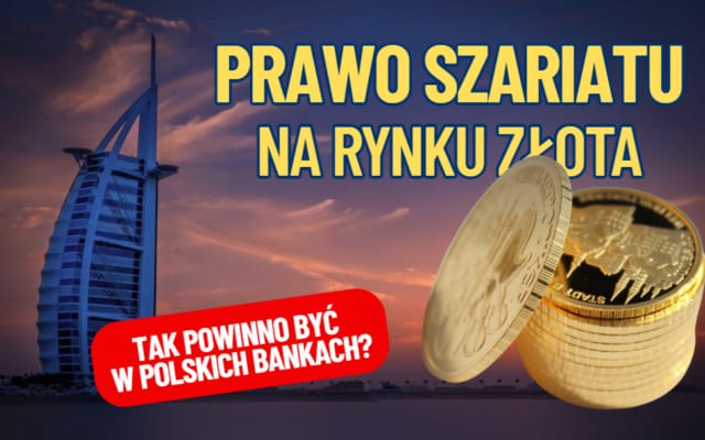 prawo szariatu na rynku złota