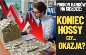 pogrom banków to okazja