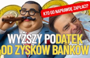 wyższy podatek od zysków banków