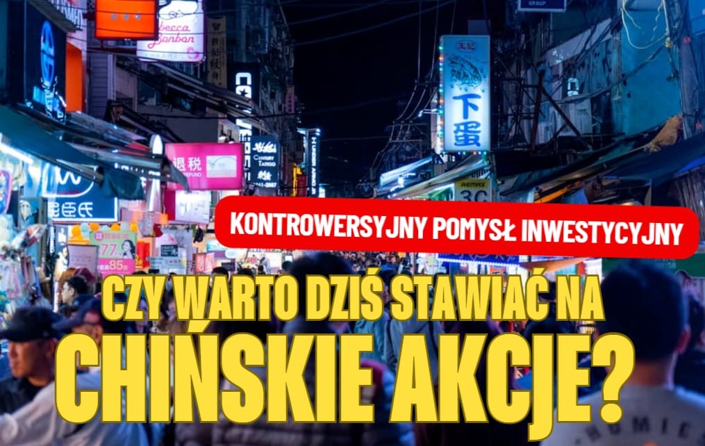 Chińskie akcje są w tym roku zaskakująco mocne, ale… wciąż są tanie. Oto sześć nieoczywistych powodów, dla których można kupować „chińszczyznę”