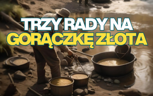 Coraz bardziej rośnie popyt na złoto fizyczne, w sztabkach i monetach. Jak kupować złoto, gdy ceny szaleją? Trzy rady na „gorączkę złota”