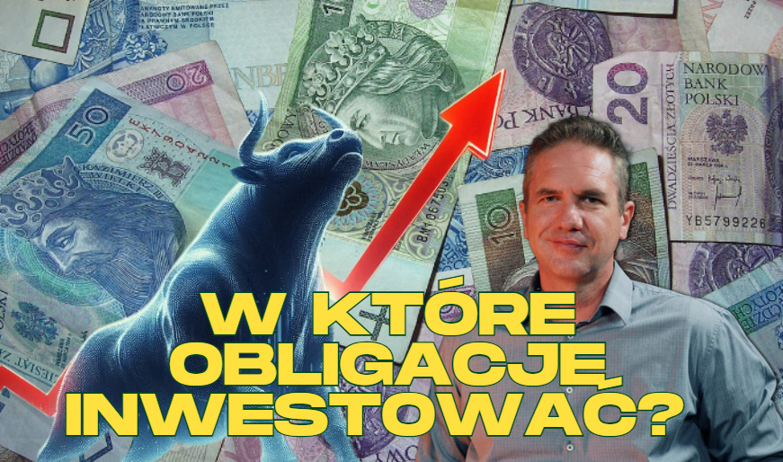 Czy kryzys zadłużenia uderzy w rynek obligacji? Jak inwestować dziś w obligacje, żeby nieźle zarobić, a zbytnio nie ryzykować? Ekspert o swoim portfelu