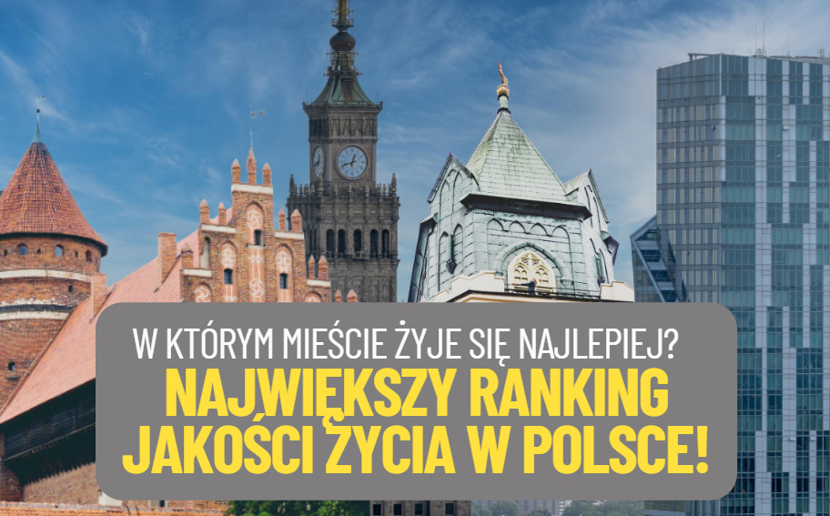 W którym polskim mieście żyje się najwygodniej, najbardziej komfortowo, najzdrowiej i najbezpieczniej? I czy mieszkania są tam droższe?