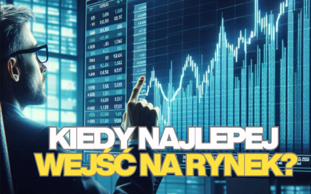 kiedy najlepszy czas do inwestowania