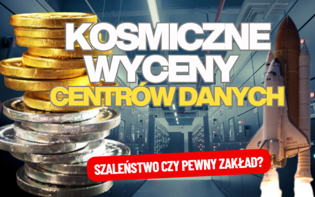 kosmiczne wyceny centrów danych