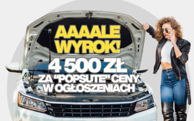 Nieprzejrzyste ceny w ogłoszeniach? Duży dystrybutor samochodów używanych przegrywa z klientem w sądzie. A klient „zarobił” 4 500 zł