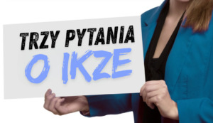 czy mnie stać a ikze