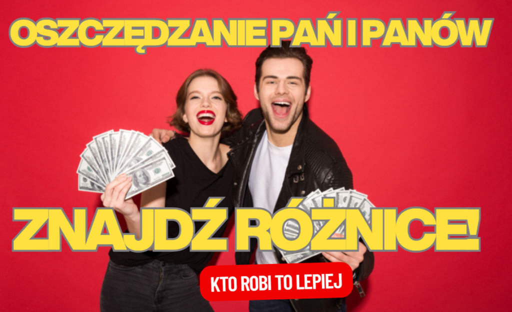 Oszczędzanie kobiet i mężczyzn: pięć zauważalnych różnic. Czy branża finansowa zdaje sobie z nich sprawę? A my?