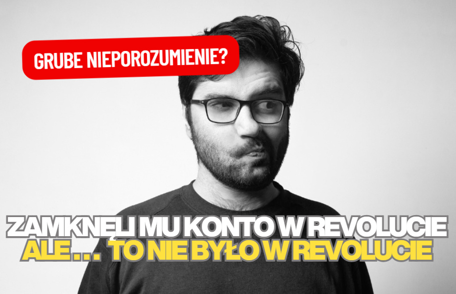 Chcesz oszczędzać na koncie oszczędnościowym w Revolucie? Zdarzają się problemy. Bo to konto wcale nie jest w Revolucie