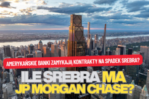 ile srebra ma jpmorgan