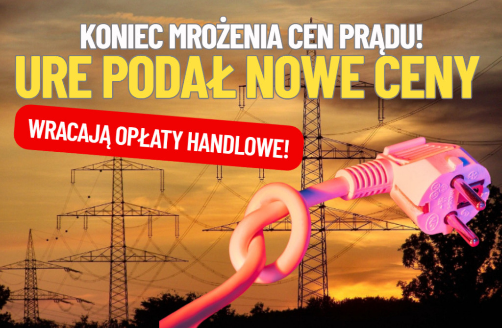 Koniec mrożenia cen prądu. Urząd Regulacji Energetyki podał, ile zapłacimy w przyszłym roku. Uwaga: wracają opłaty handlowe!