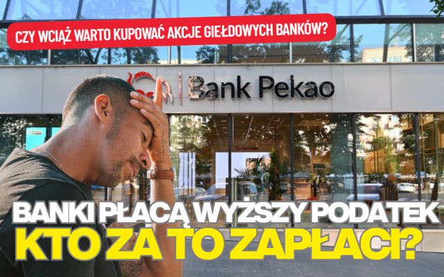 banki już płacą wyższy podatek