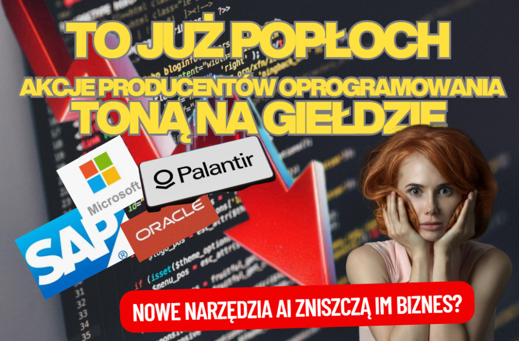 Popłoch wśród akcjonariuszy producentów oprogramowania! Akcje Microsoft, SAP, Oracle toną na giełdzie. Vibe coding zniszczy im biznes?