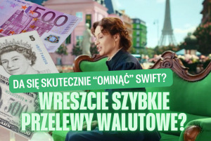 błyskawiczne przelewy walutowe