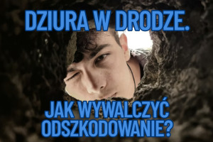 odwilż dziura w drodze odszkodowanie