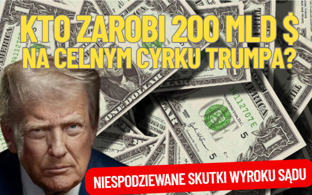 kto zarobi na cofnięciu taryf trumpa