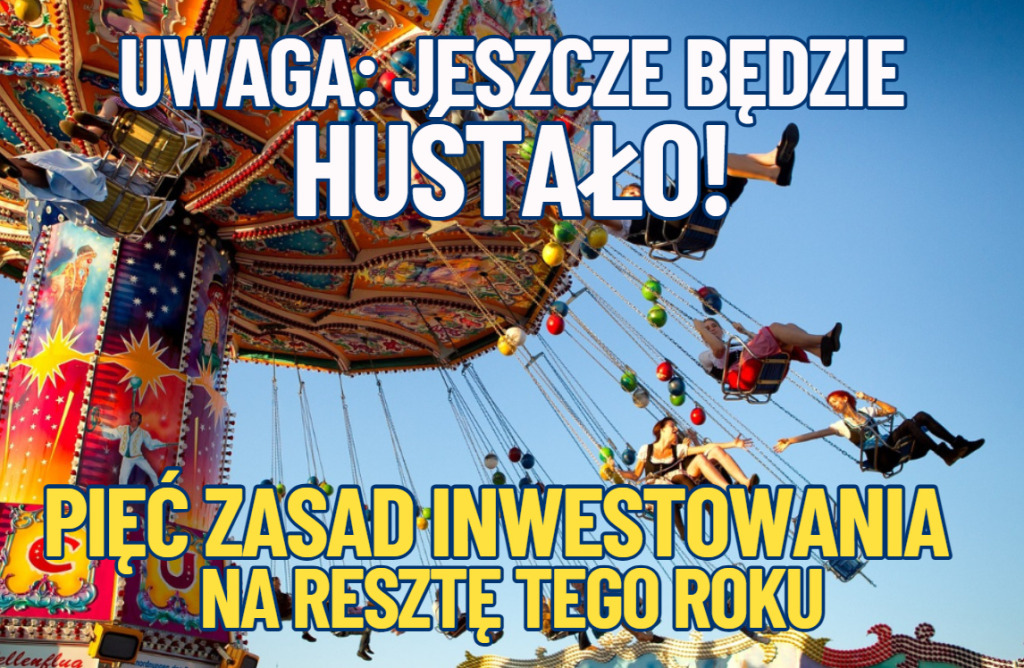 Proszę zapiąć pasy, będzie bujało. Oto pięć zasad, które prawdopodobnie przyniosą Ci sukces w inwestowaniu w 2026 r.