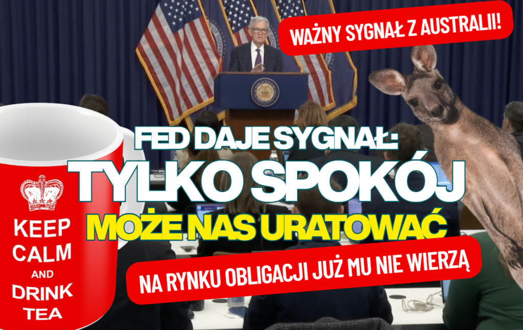 Zaskakująco spokojny Fed. Ale inwestorzy na rynku obligacji już mu nie wierzą. Tymczasem w Australii podwyższają stopy i radzą: „keep calm”