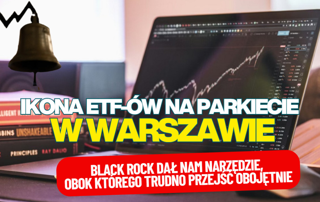 Na warszawskiej giełdzie pojawił się ETF, jakiego jeszcze nie było. Idealny kandydat na „kręgosłup” portfela. Dla miłośników inwestowania pasywnego
