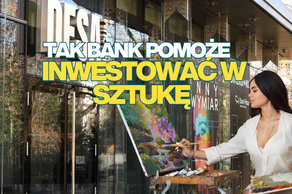 Art banking, czyli banki chcą pomagać inwestować w sztukę. Czy nowe inicjatywy bankowców wyniosą portfele na wyższy poziom?