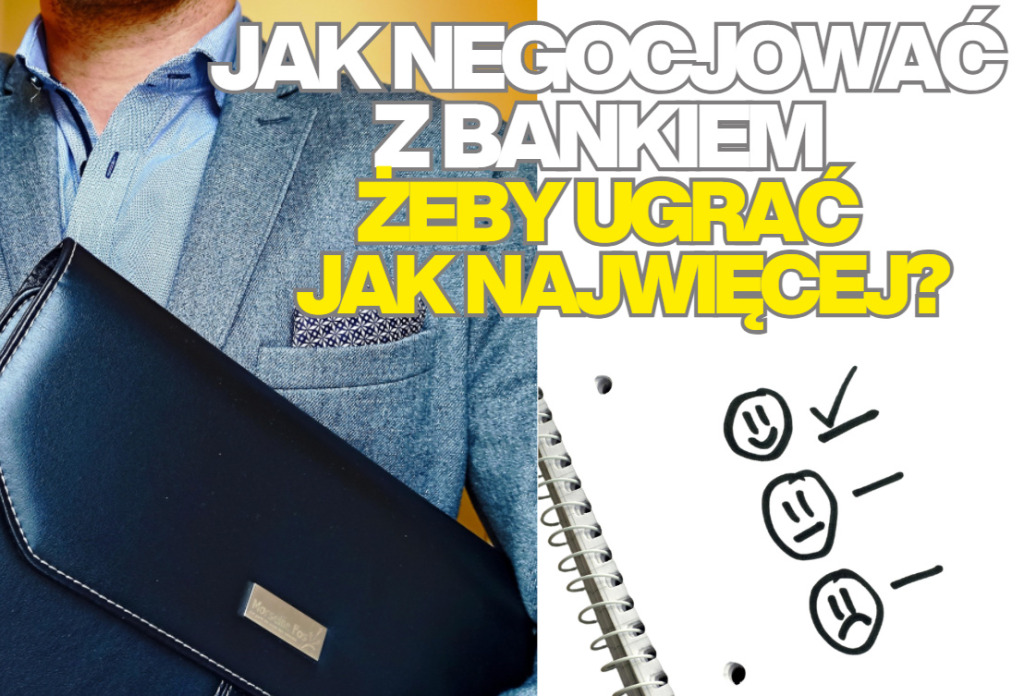 Kiedy warto negocjować z bankiem warunki spłacanego kredytu? Jak to najlepiej rozegrać, żeby ugrać jak najwięcej?