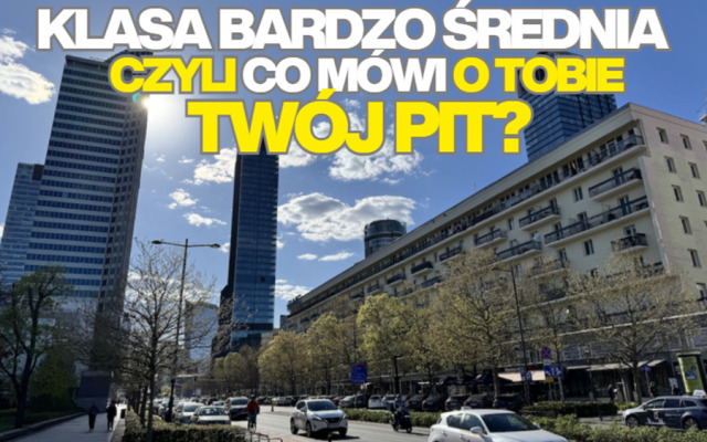 Co powie o Tobie rozliczenie PIT za 2025 rok? Ile podatku trzeba płacić, żeby wejść do słynnej „klasy średniej”? Trwa podatkowe przykręcanie śruby