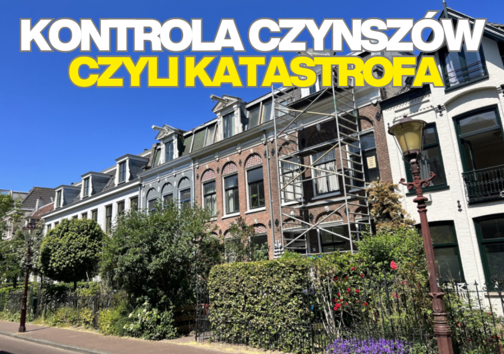 Jak sprawić, że mieszkania będą bardziej dostępne? Holandia wprowadziła kontrolę czynszów na rynku wynajmu mieszkań. Skończyło się katastrofą