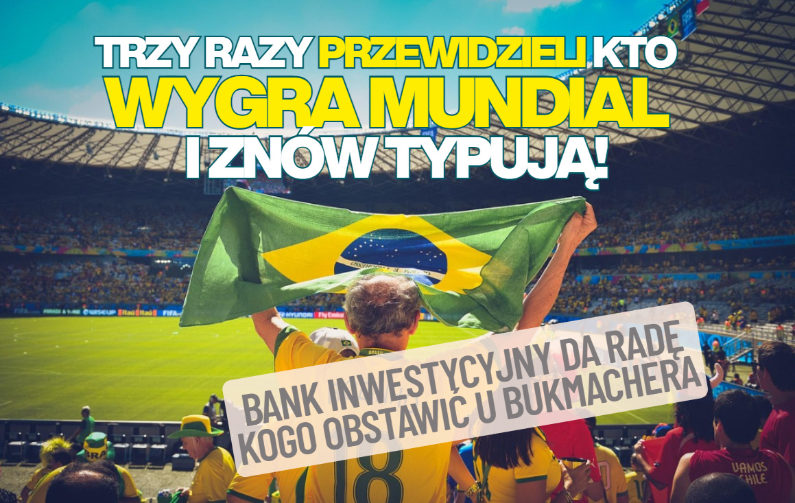 Oni już kilka razy trafnie wytypowali, kto wygra Mundial. Kogo wskazują tym razem? I jak daleko zaszłaby Polska, gdyby na Mundial 2026 jechała?