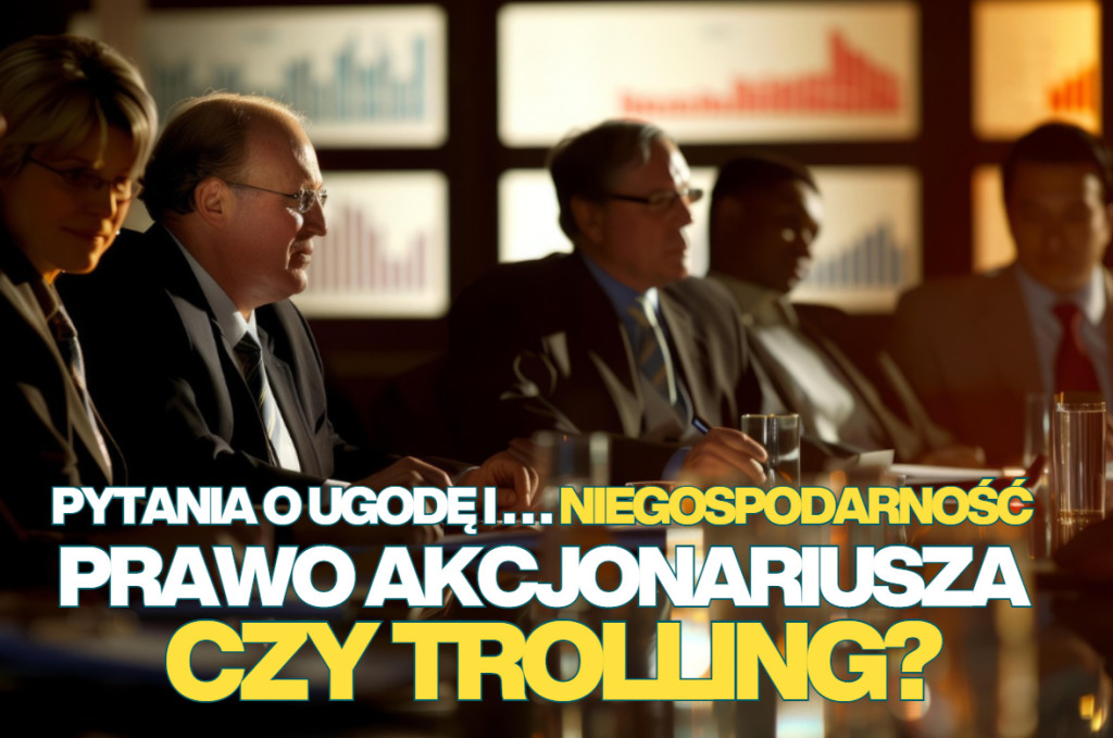 Drobny akcjonariusz kontra bank. Kiedy i o co można pytać spółkę giełdową? W tle brak ugody w sądzie i… zarzut o niegospodarność