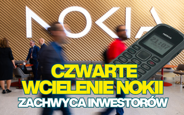 Czwarte wcielenie Nokii zaczyna zachwycać analityków i inwestorów na całym świecie. Niesamowity biznesowy comeback na fundamentach AI