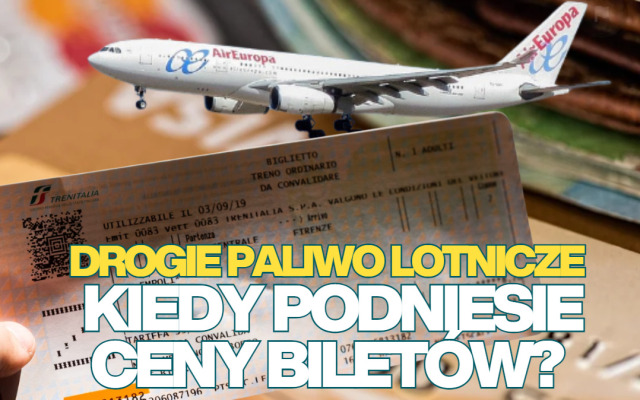Paliwo lotnicze podrożało ponad dwukrotnie. Czy i kiedy podrożeją bilety lotnicze? Spojrzałem w dane publikowane przez linie lotnicze i…