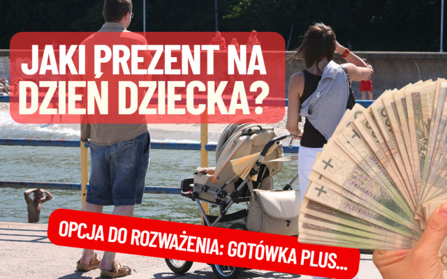 Jaki prezent na Dzień Dziecka? Więcej, niż co trzeci rodzic da dziecku gotówkę. To dobry pomysł, ale warto dać jeszcze coś. Dziecko Wam podziękuje