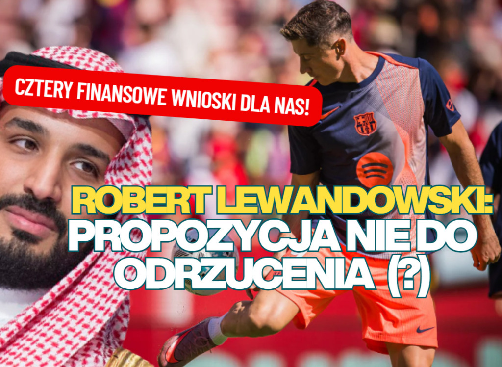 robert lewandowski propozycja nie do odrzucenia