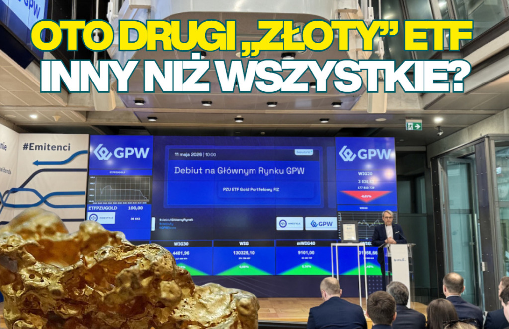 Na polskiej giełdzie zadebiutował „złoty” ETF. To pierwszy taki fundusz „made in Poland”. Czym się różni od innych? Ma pewną, miłą polskim inwestorom, cechę