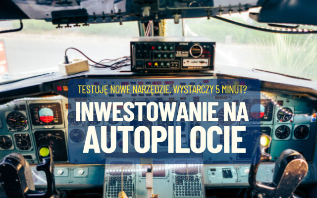 Kilkanaście kliknięć od zaplanowania przyszłości finansowej. Automatyczne inwestowanie: jak zrobić to w pięć minut (albo nawet szybciej)? Przewodnik