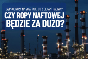 czy ropy naftowej będzie za dużo