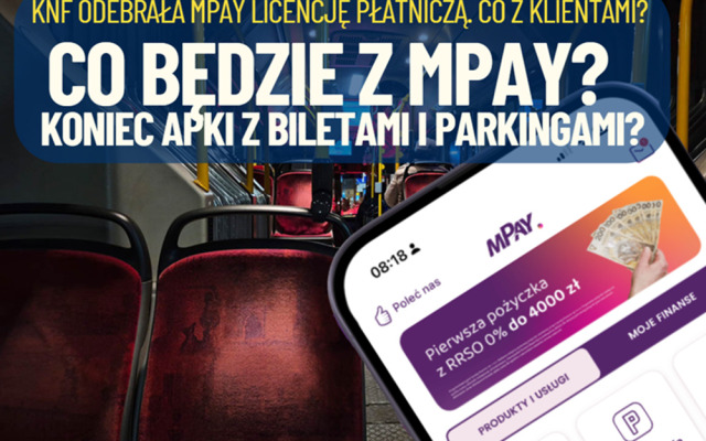 mPay bez licencji płatniczej. Czy czas ewakuować się z pokładu popularnej aplikacji do kupowania biletów i płacenia za parkowanie? Co „polskim Revolutem”?