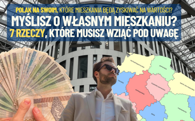 Myślisz o zakupie mieszkania? Oto 7 najważniejszych rzeczy, które warto wziąć pod uwagę. Jak nie wpaść w nieruchomościowe pułapki?