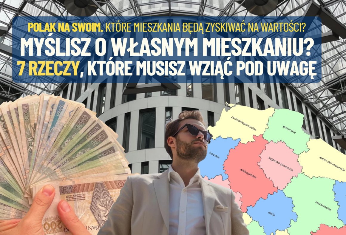 Myślisz o zakupie mieszkania? Oto 7 najważniejszych rzeczy, które warto wziąć pod uwagę. Jak nie wpaść w nieruchomościowe pułapki?