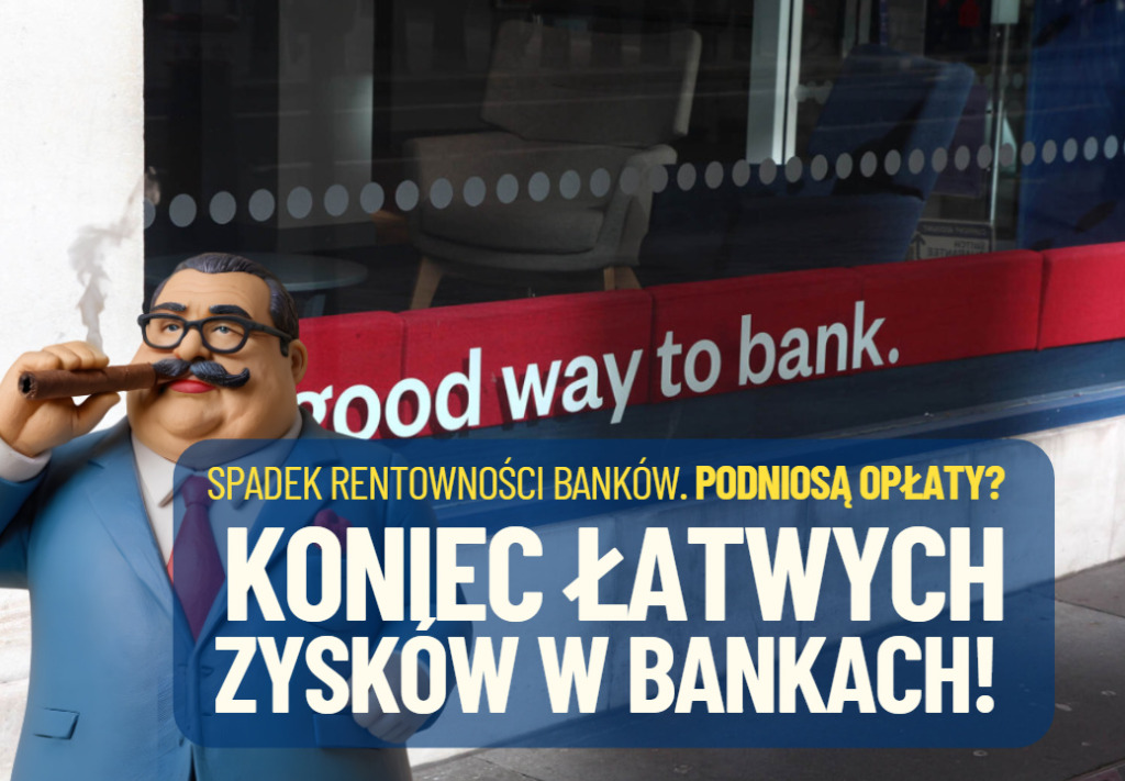 spadek rentowności w sektorze bankowym