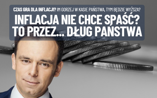 Dlaczego walka z inflacją trwa tak długo? Bo Polska za szybko się zadłuża? Wysoki dług może zmniejszać skuteczność podnoszenia stóp NBP!