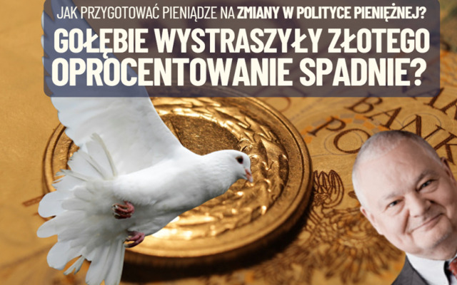 Gołębie w Radzie Polityki Pieniężnej zrywają się do lotu. Nie za wcześnie? Już wystraszyły złotego. Co z tego wyniknie dla naszej kasy?