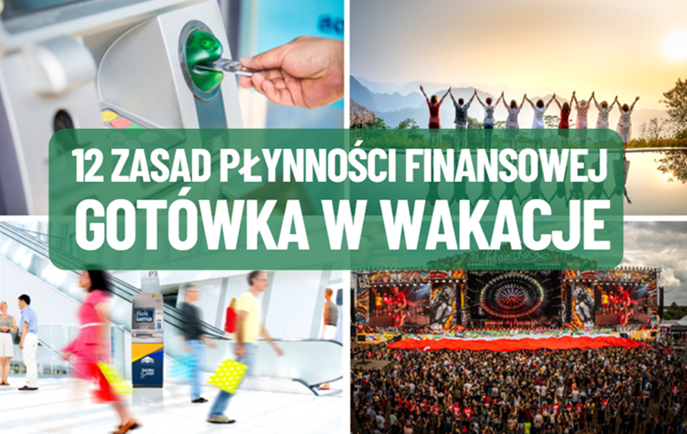 Gotówka w wakacje: jak nie zostać z pustym portfelem? 12 zasad zarządzania płynnością finansową podczas wakacyjnych wyjazdów