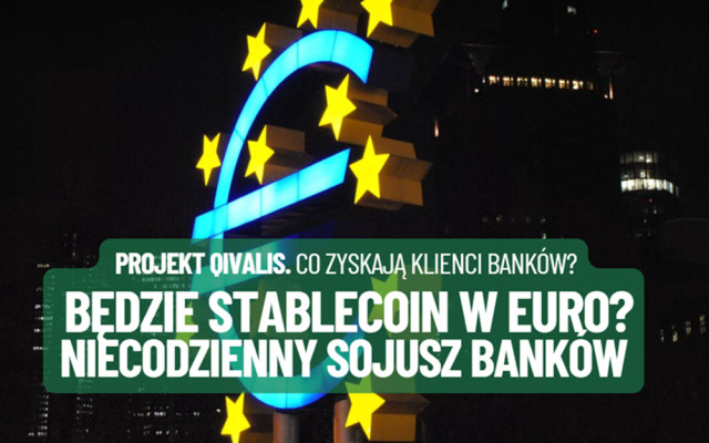 Europejskie banki wspólnie chcą wypuścić stablecoina opartego na euro. W projekcie jest jeden polski bank. Jakie możliwości to da klientom?