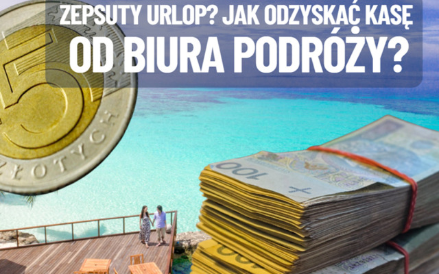 Na wakacjach nie wszystko poszło tak, jak powinno? Lot był przełożony? Autokar nie taki? Zły widok przez okno? Kiedy można odzyskać kasę od biura podróży?