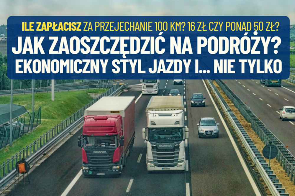 Jak zaoszczędzić 50-100 zł na jednej, dłuższej trasie? Ekonomiczny styl jazdy daje więcej, niż obniżki podatków w cenie paliwa. I nie tylko on!